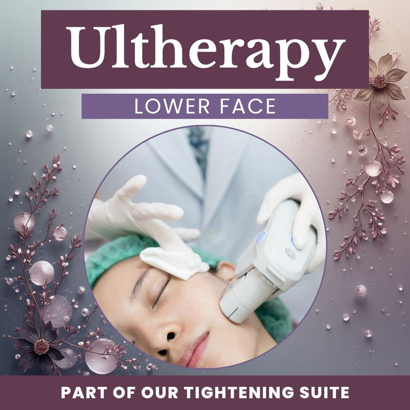 Ultherapy (Lower Face)